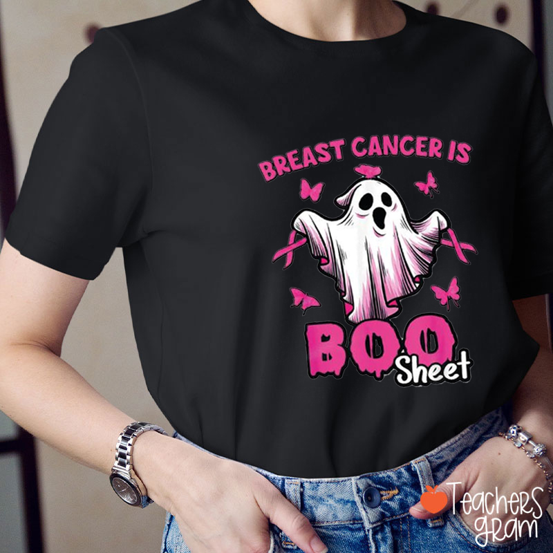 Breast Cancer Is Boo Sheet Teacher T-Shirt