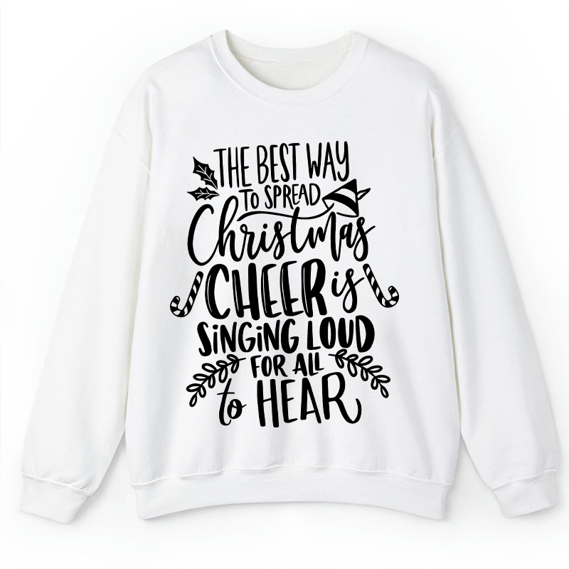 The Best Way To Spread Christmas Teacher Sweatshirt