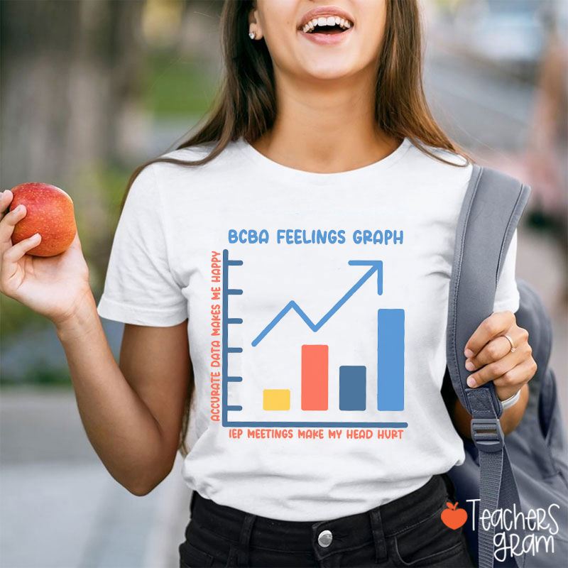 BCBA Feelings Graph Teacher T-Shirt