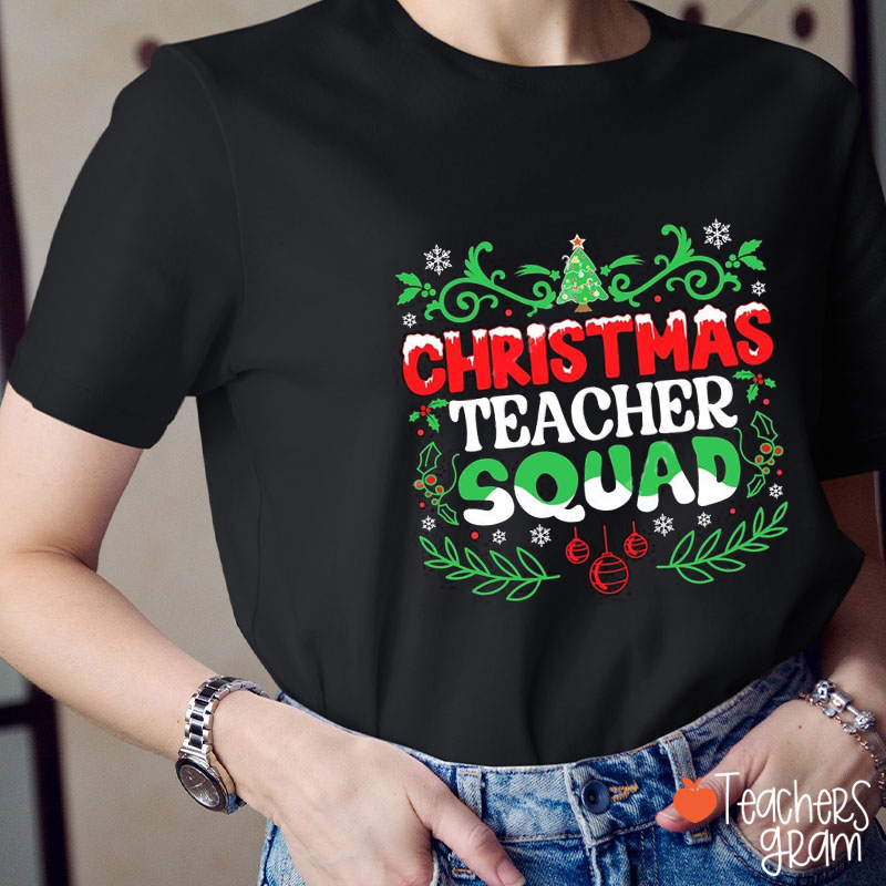 Christmas Teacher Squad Teacher T-Shirt