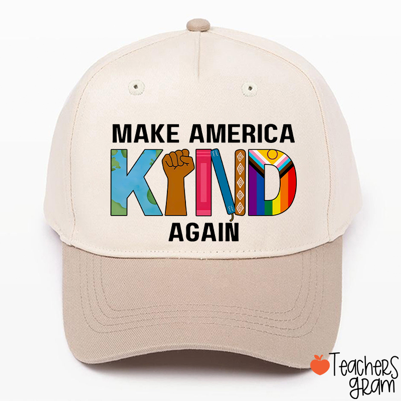 Make America Kind Again Teacher Baseball Cap