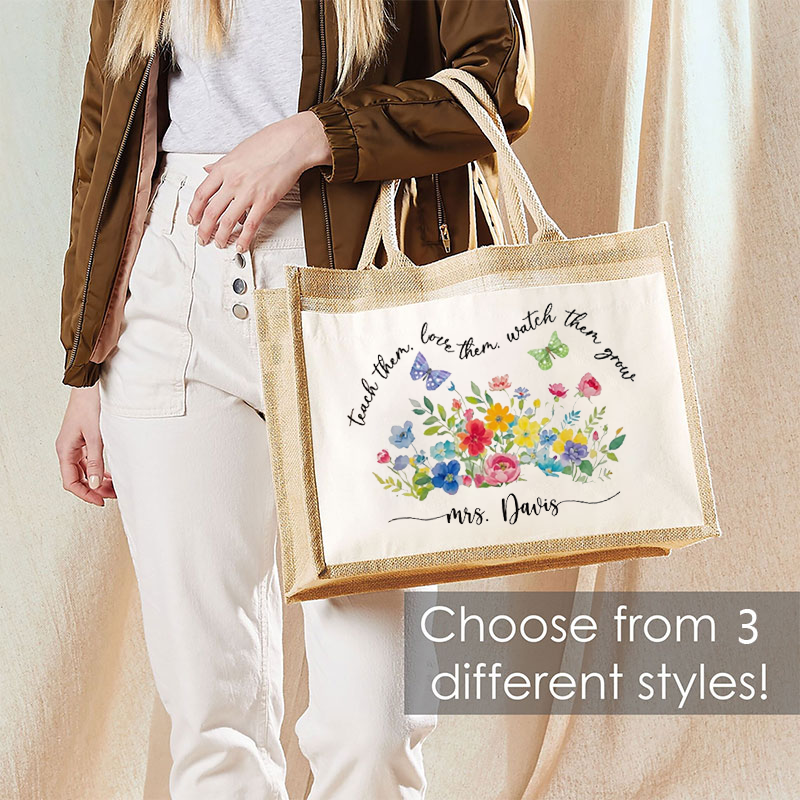 Personalized Name Teach Them Love Them Watch Them Grow Teacher Jute Lunch Bag