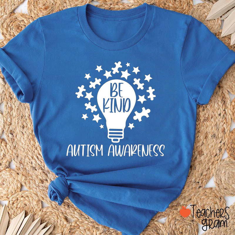 Autism Awareness Be Kind Teacher T-Shirt