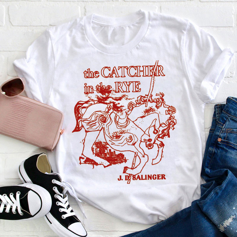 The Catcher In The Rye Teacher T-Shirt