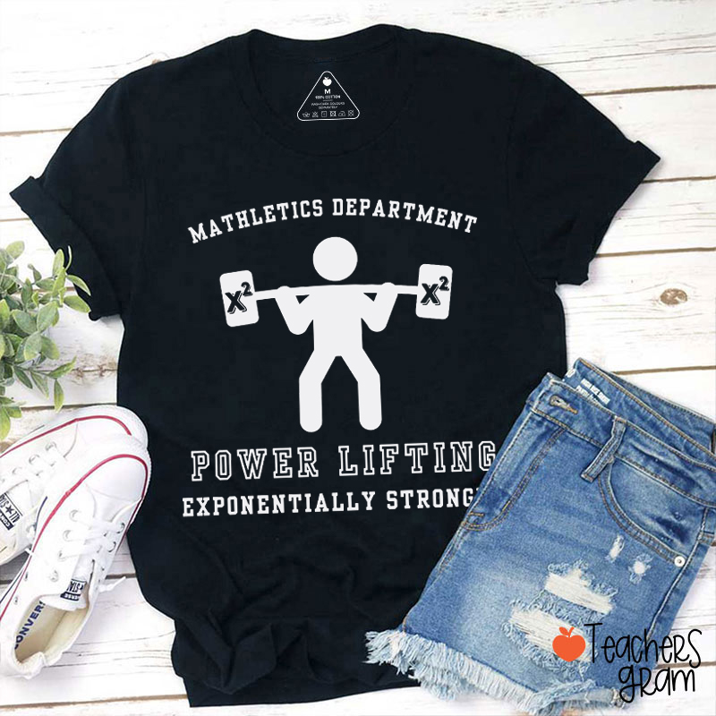 Mathletics Department Powerlifting Teacher T-Shirt