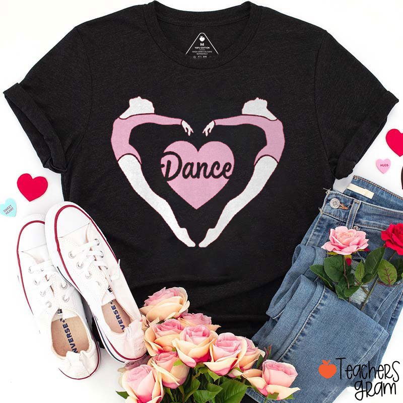 Love Dancer Valentine's Day Teacher T-Shirt