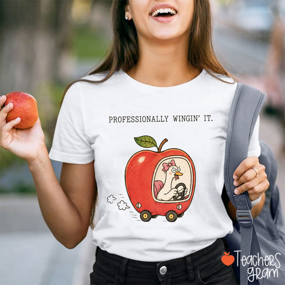 Silly Goose Professionally Winging It Teacher T-Shirt
