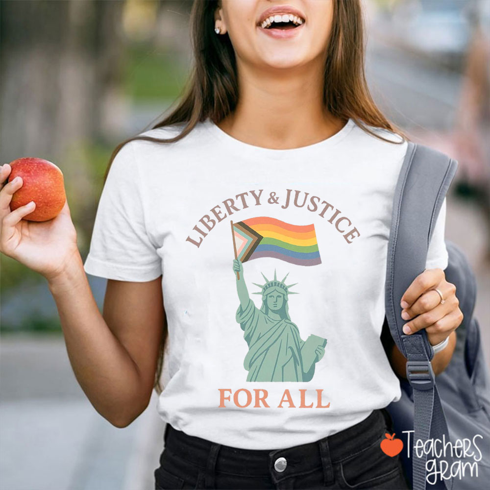 Liberty And Justice For All Teacher T-Shirt