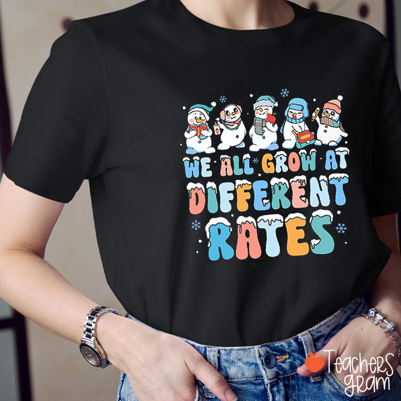 We All Grow At Different Rates Teacher T-Shirt