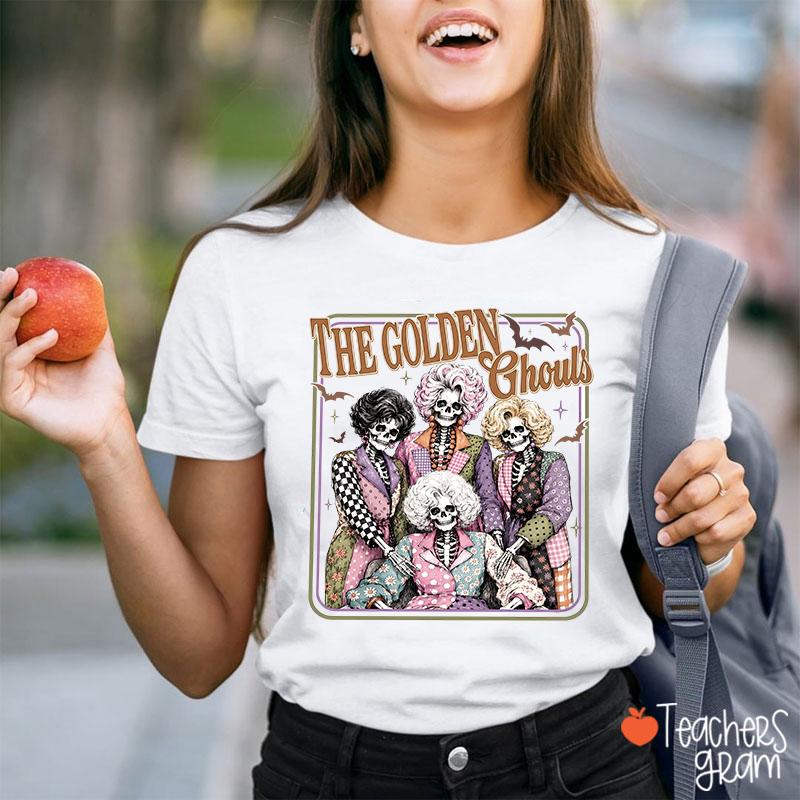 The Golden Ghouls Teacher T-Shirt