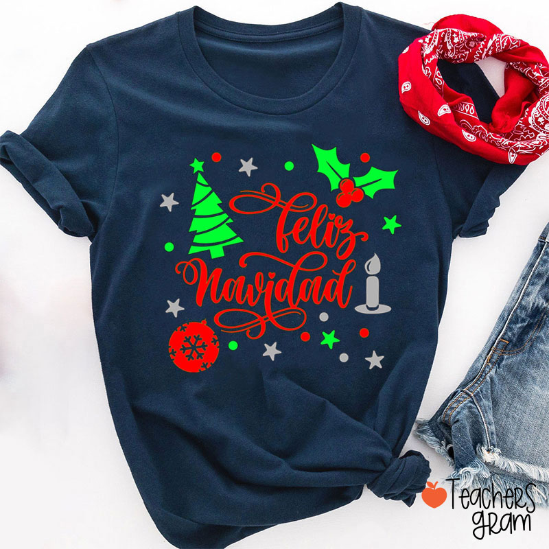 Feliz Navidad Spanish Christmas Teacher T-Shirt