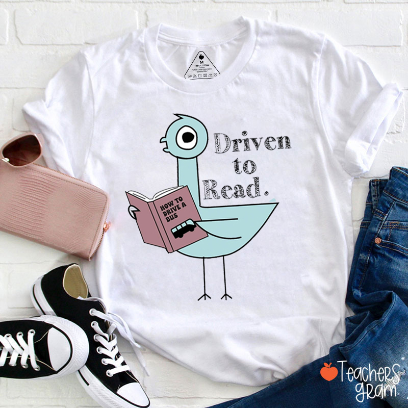 Driven To Read Teacher T-Shirt