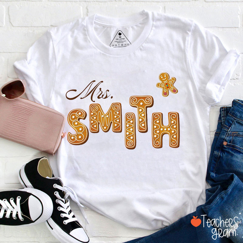 Personalized Name Gingerbread Teacher T-Shirt