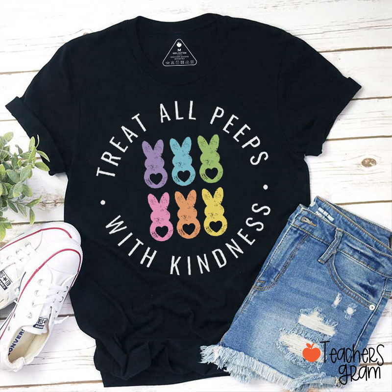 Treat All Peeps With Kindness Heart Bunny Teacher T-Shirt