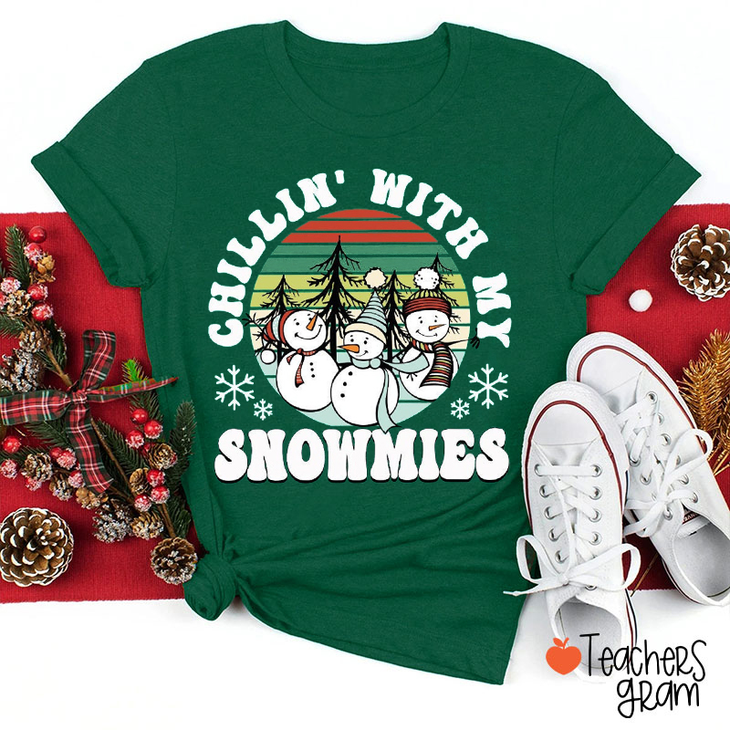 Chillin' With My Snowmies Teacher T-Shirt