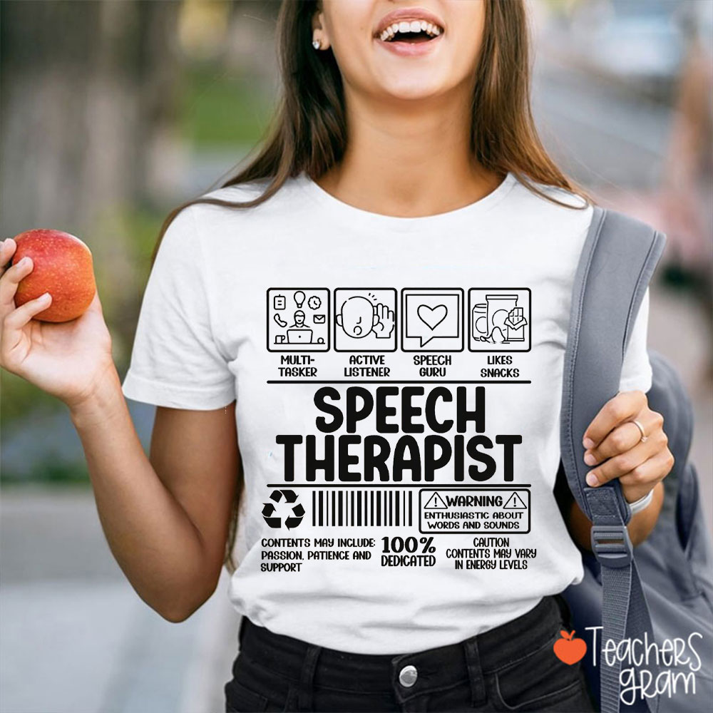 Speech Therapist Multi Tasker Active Listener Teacher T-Shirt