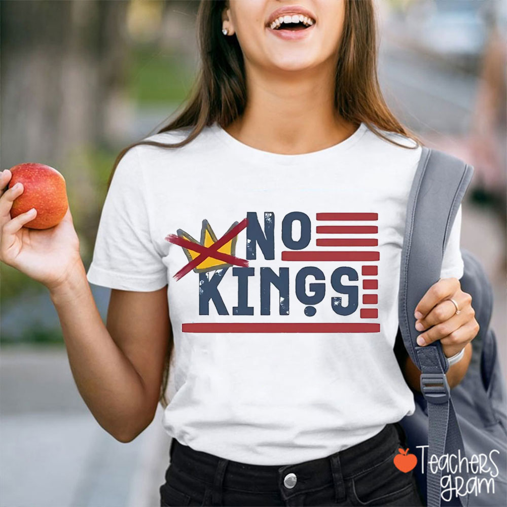 No Kings American Flag Teacher T-Shirt