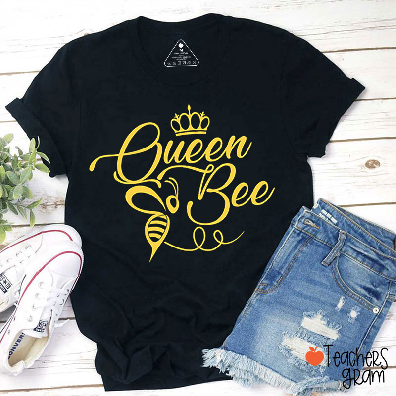 Queen Bee Teacher T-Shirt