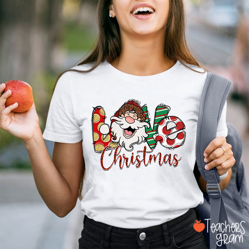 Santa Claus Love Christmas Teacher T-Shirt