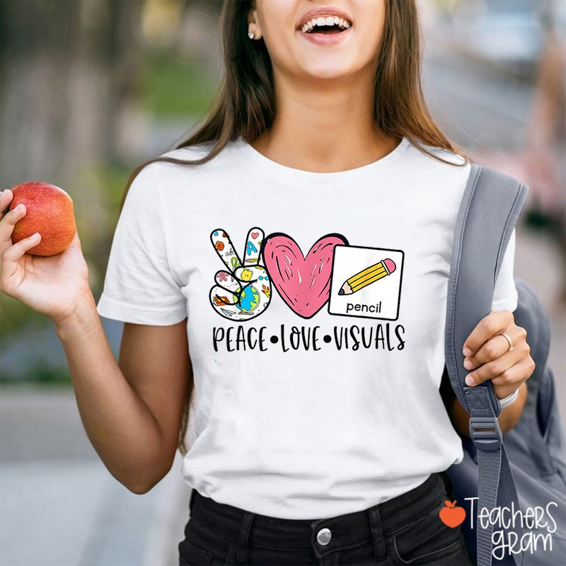 Peace Love Visuals Teacher T-Shirt