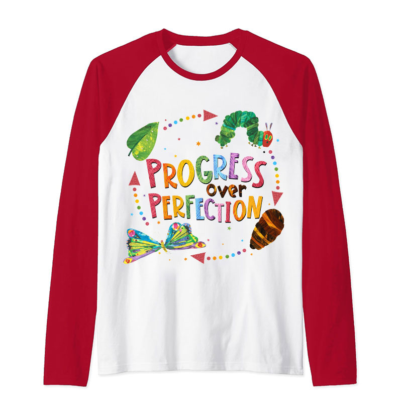 Progress Over Perfection Teacher Raglan Long Sleeve T-Shirt