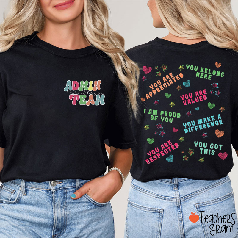 Personalized Grade And Name You Are Appreciated You Belong Here Teacher Two Sided T-Shirt
