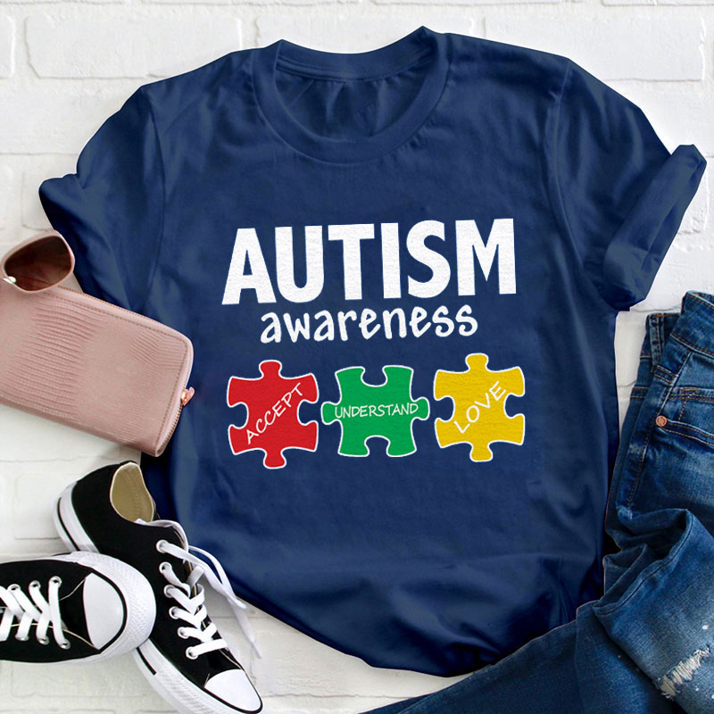 Accept Understand Love Autism Awareness Teacher T-Shirt