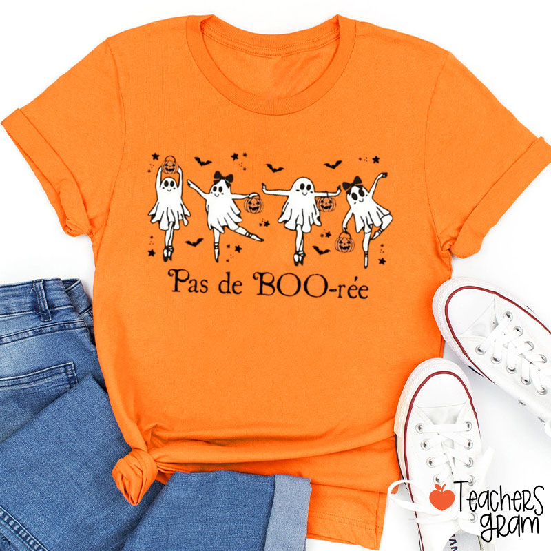 Pas De Boo-Ree Cute Ghosts Teacher T-Shirt