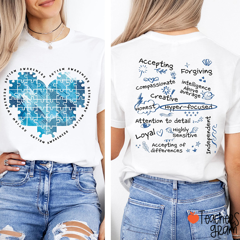 Accepting Forgiving Compassionate Autism Awareness Teacher Two Sided T-Shirt