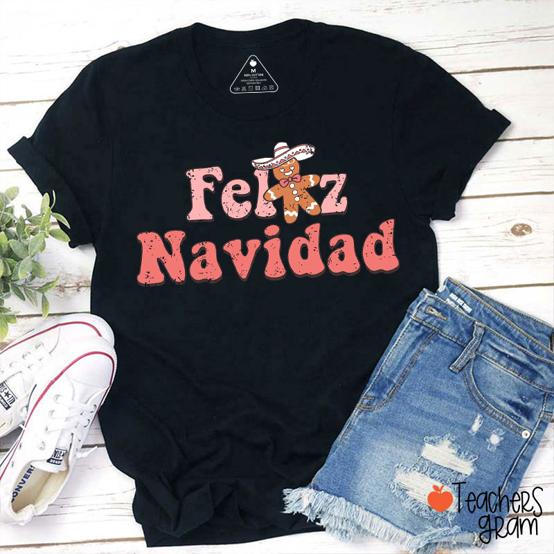 Feliz Navidad Spanish Christmas Teacher T-Shirt