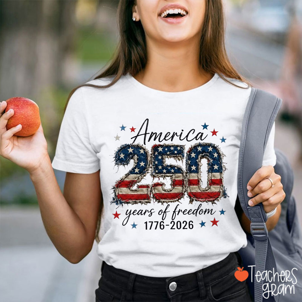 Faux Patchwork America 250 Years Of Freedom Teacher T-Shirt