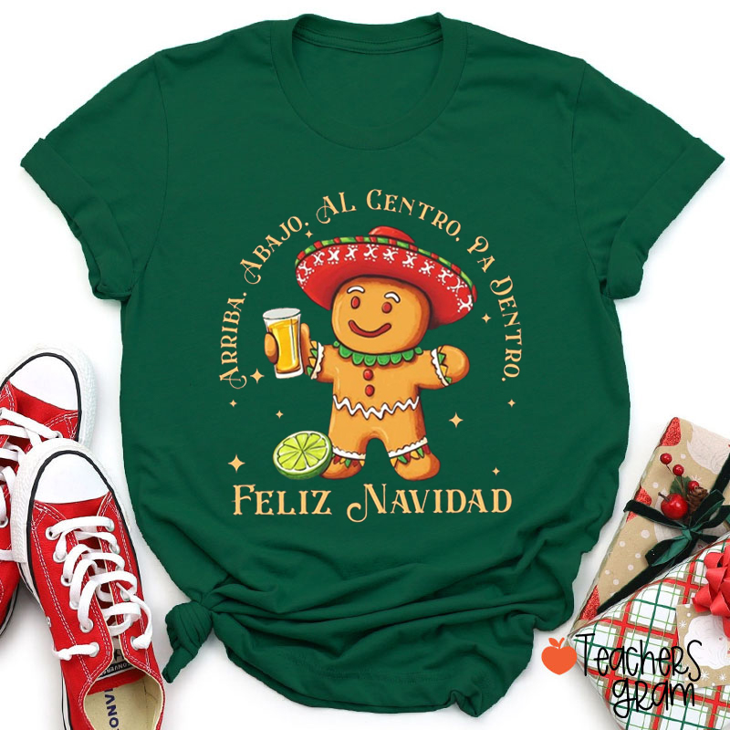 Arriba Abajo. Al Centro. Pa Dentro Teacher T-Shirt