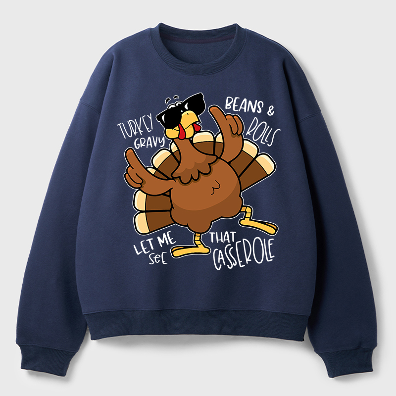Turkey Gravy Beans Rolls Thanksgiving Teacher Fleece Sweatshirt