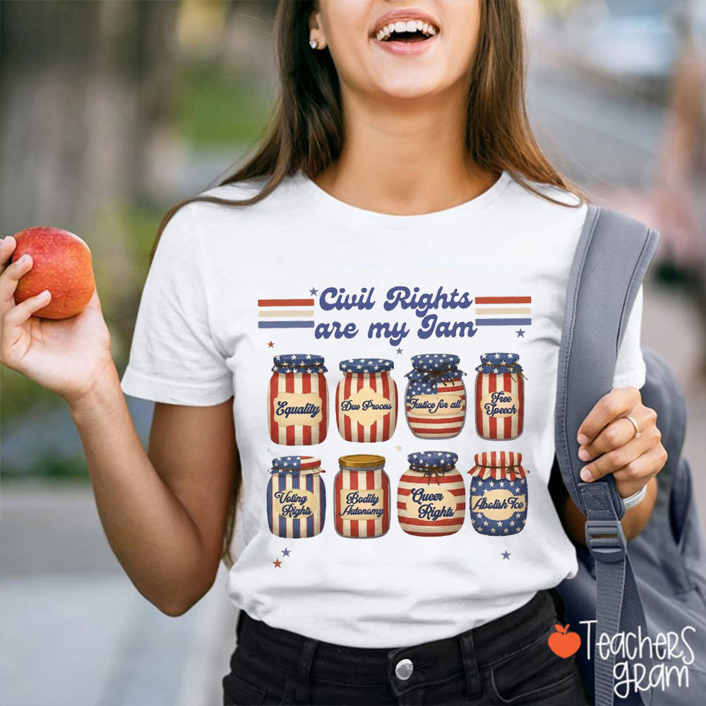Civil Rights Are My Jam Human Rights Teacher T-Shirt