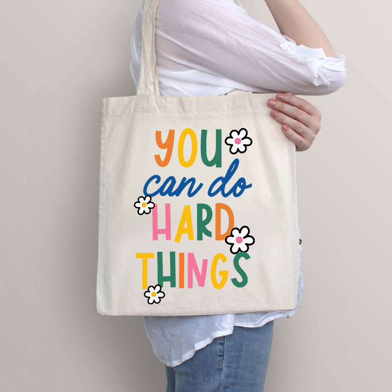 Trust Yourself You Can Do Hard Things Teacher Tote Bag