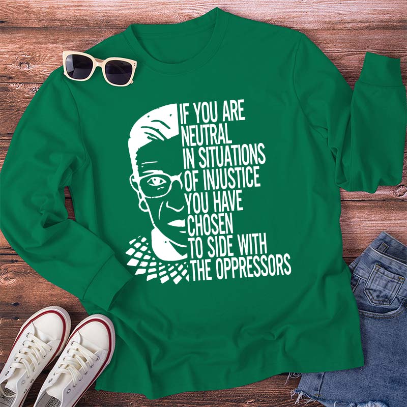 If You Are Neutral Teacher Long Sleeve T-Shirt