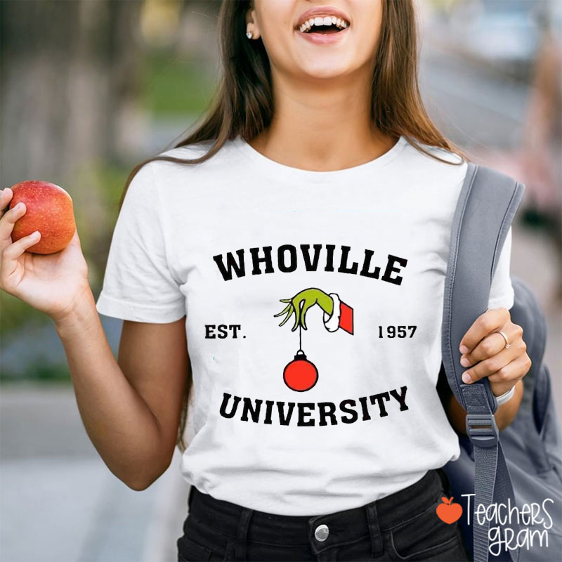 Whoville University Christmas Teacher T-Shirt