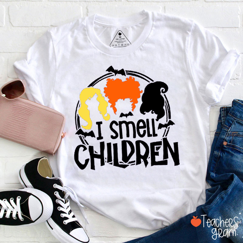 I Smell Children Teacher T-Shirt