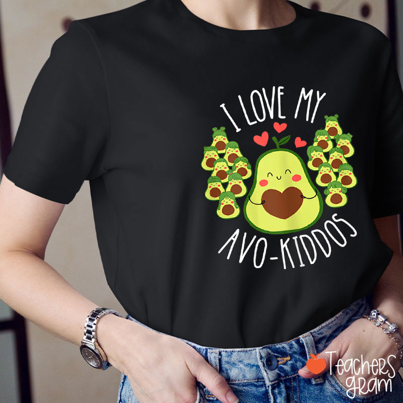 I Love My Avo Kiddos Teacher T-Shirt