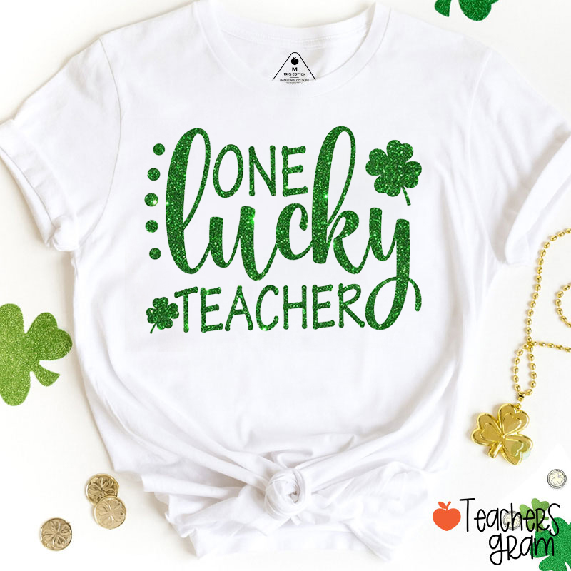 Glitter One Lucky Teacher T-Shirt