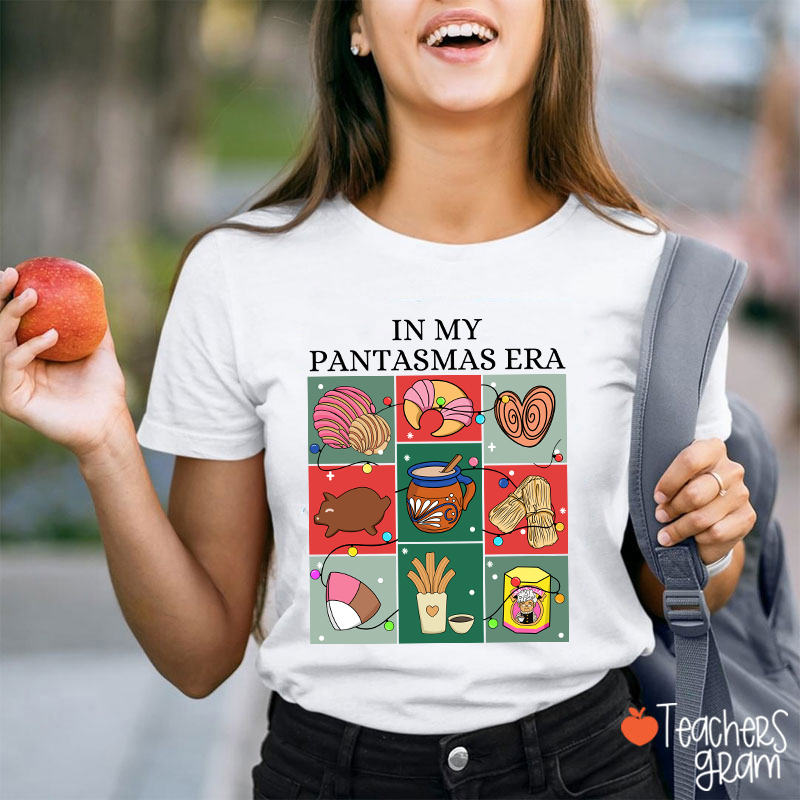 In My Pantasmas Era Spanish Teacher T-Shirt