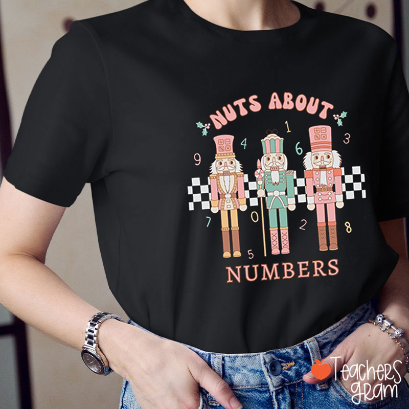 Nuts About Numbers Nutcracker Math Teacher T-Shirt