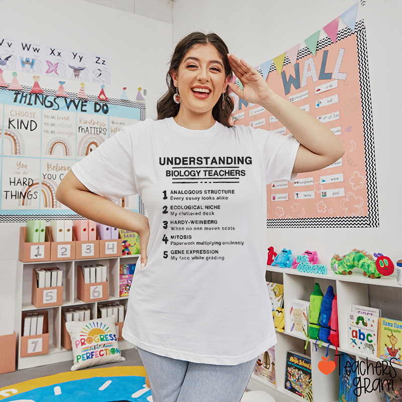 Understanding Biology Teacher T-Shirt