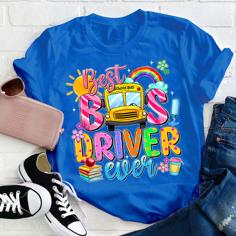Best Bus Driver Teacher T-Shirt