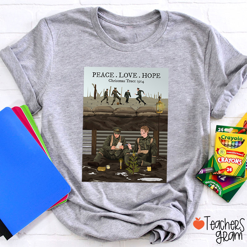 1914 Christmas Truce Love Classic Teacher T-Shirt