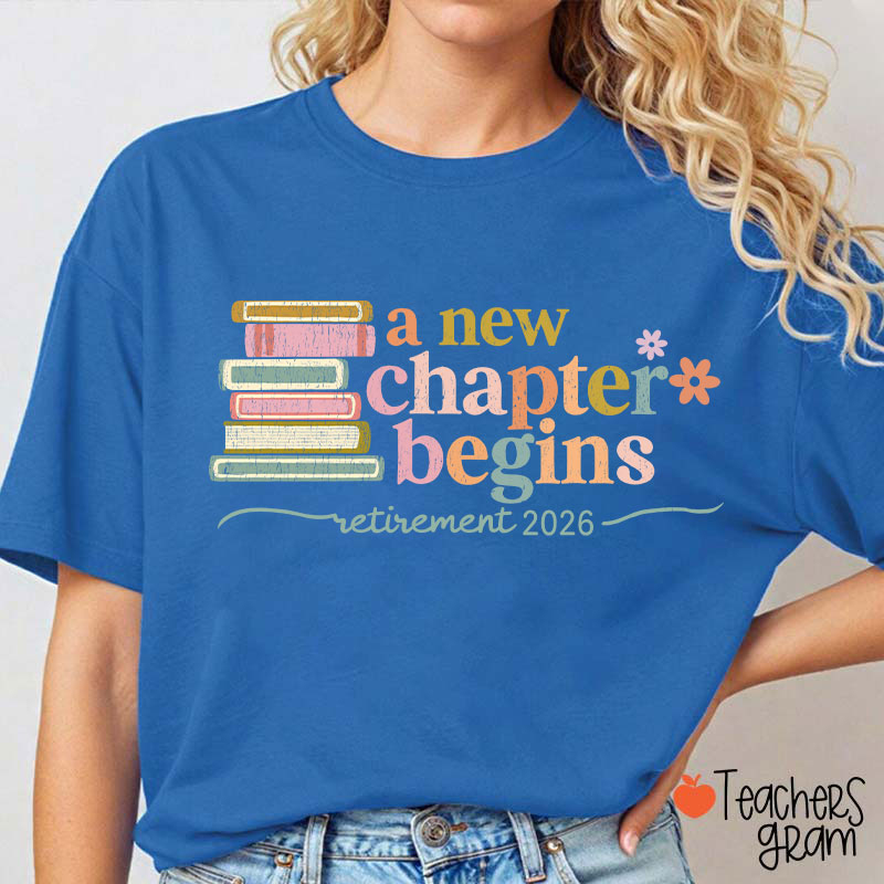 Personalized A New Chapter Begins Retirement Teacher T-Shirt