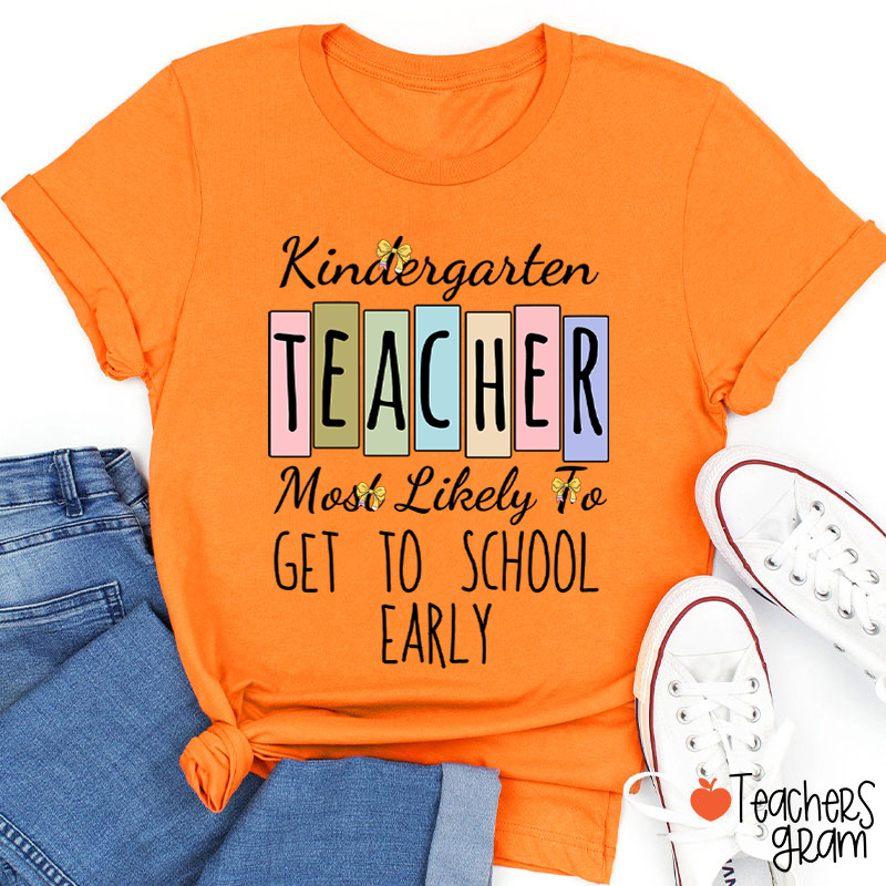 Personalized Grade And Text Most Likely To Teacher T-Shirt