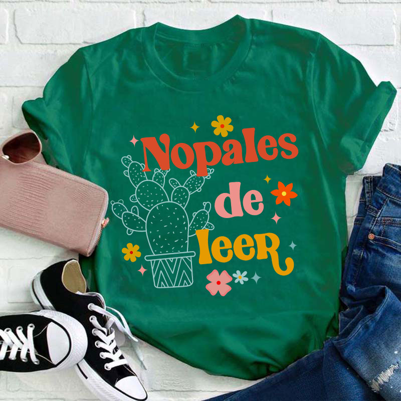 Nopales De Leer Spanish Teacher T-Shirt