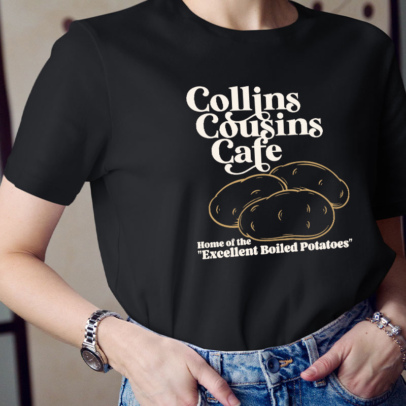 Collins Cousins Cafe Teacher T-Shirt