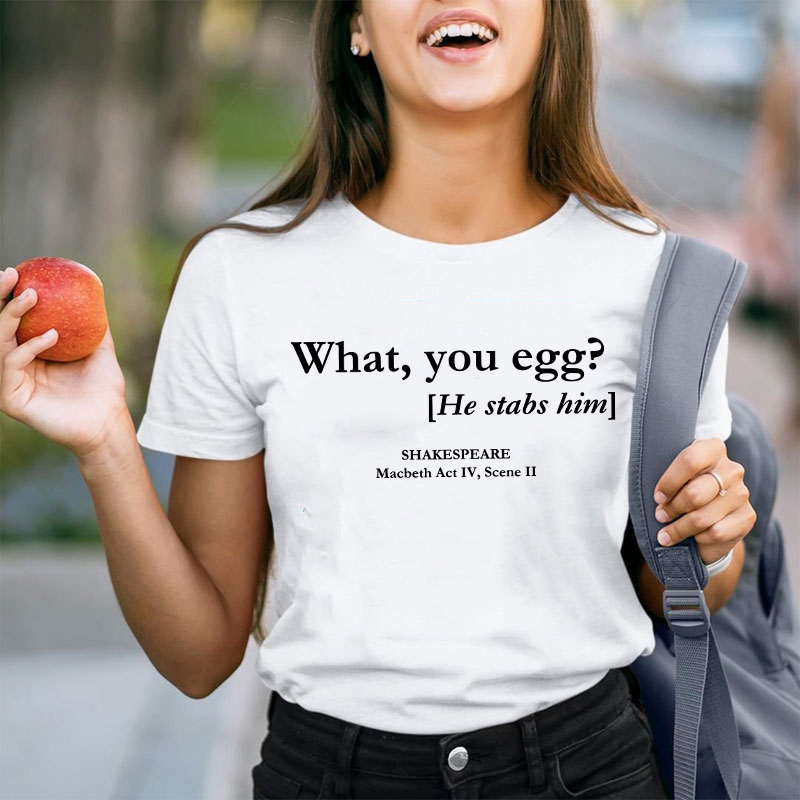 What You Egg Teacher T-Shirt